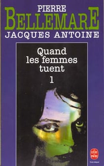 Quand les femmes tuent