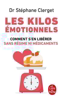 Les kilos émotionnels - comment s'en libérer