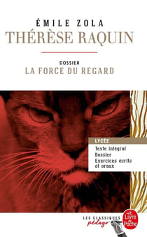 Thérèse Raquin - dossier: la force du regard