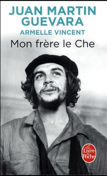 Mon frère le Che