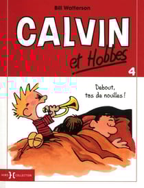 Calvin et Hobbes Tome 4 : debout, tas de nouilles !