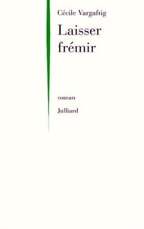 Laisser frémir