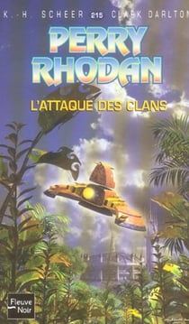 Perry Rhodan - cycle 7 - les Cappins Tome 28 : l'attaque des clans