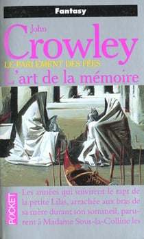 Le parlement des fees t.2 art de la memoire