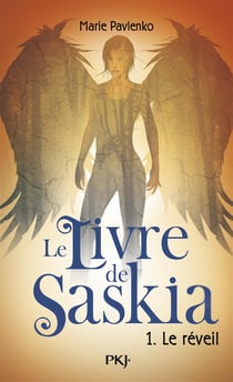 Le livre de Saskia Tome 1 - le réveil