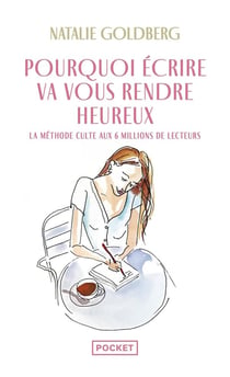 Pourquoi écrire va vous rendre heureux