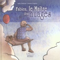 Fabien, le maitre des nuages