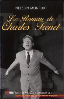Le roman de Charles Trenet