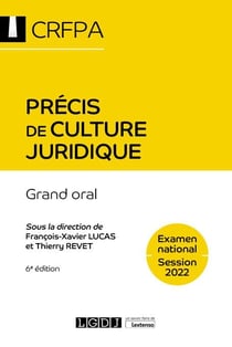 Précis de culture juridique: examen national session 2022 CRFPA grand oral (6e édition)