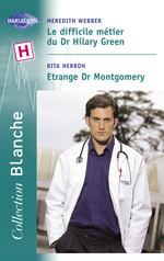 Le difficile metier du dr hilary green - etrange dr montgomery