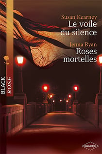 Le voile du silence - roses mortelles