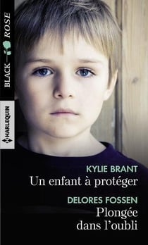 Un enfant à protéger - plongée dans l'oubli