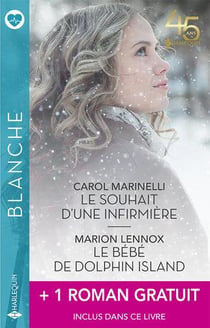 Le souhait d'une infirmière - le bébé de Dolphin Island - l'amour à l'épreuve