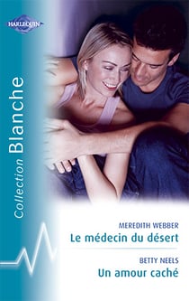 Le médecin du désert - un amour caché