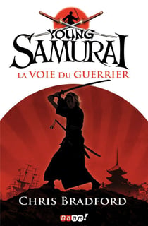Young samurai t.1 - la voie du guerrier