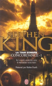 La tour sombre : concordance Tome 1 - le guide officiel des quatre premiers volumes