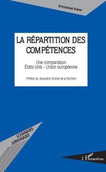 La répartition des compétences - une comparaison Etats-Unis-Union européenne