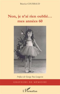 Non je n'ai rien oublié... mes années 60