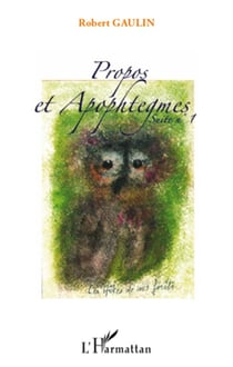 Propos et apophtegmes, suite no.1