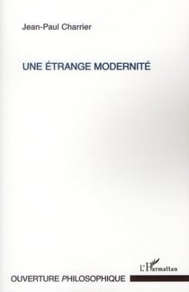 Une étrange modernité