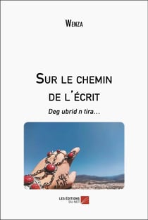 Sur le chemin de l'ecrit - deg ubrid n tira