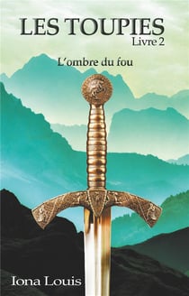 Les toupies t.2 - l'ombre du fou