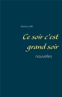 Ce soir c'est grand soir