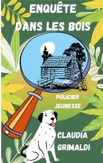 Enquête dans les bois