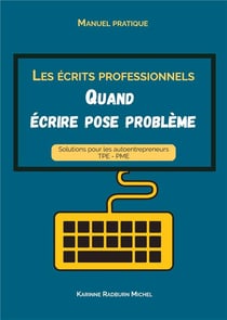 Les écrits professionnels : quand écrire pose problème
