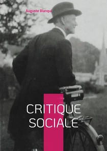 Critique sociale : capital et travail Tome I