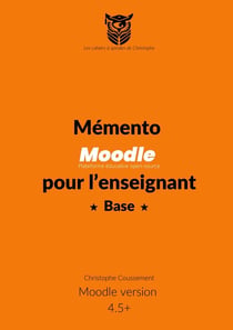 Mémento Moodle pour l'enseignant : Base