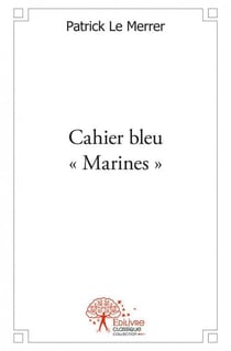 Cahier bleu  marines