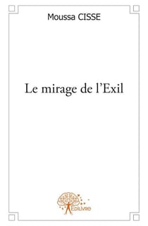 Le mirage de l'exil
