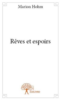 Rêves et espoirs