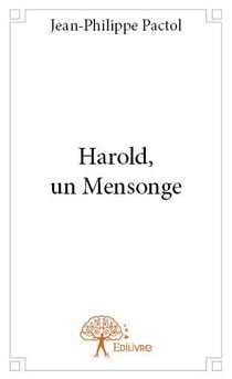 Harold, un mensonge