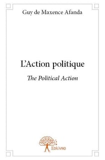 L'action politique - the political action