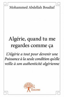 Algérie, quand tu me regardes comme ça
