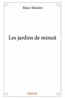 Les jardins de minuit