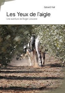 Les yeux de l'aigle- une aventure de Roger Lescene