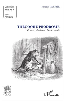 Théodore Prodrome : Crime et châtiment chez les souris