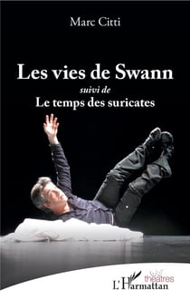 Les vies de Swann - le temps des suricates