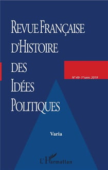 Revue française d'histoire des idées politiques n.49 : varia (édition 2019)