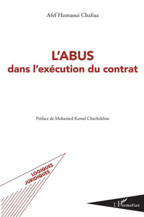 L'abus dans l'exécution du contrat