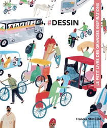 Faites de nouvelles expériences : dessin, le petit livre des grandes inspirations