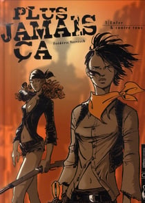 Plus jamais ça t.3 - enfer et contre tous