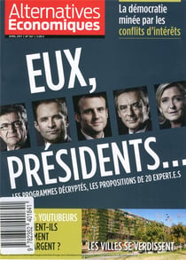 Alternatives économiques n.367 : eux, présidents... les programmes décryptés