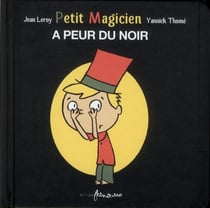 Petit magicien a peur du noir