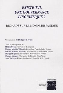Existe-t-il une gouvernance linguistique? - regards sur le monde hispanique