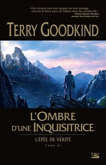 L'Épée de vérité Tome 11 : l'ombre d'une inquisitrice