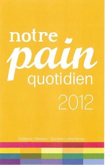 Notre pain quotidien - livret